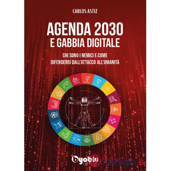 Agenda 2030 e gabbia digitale