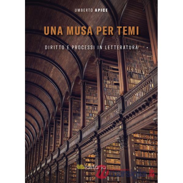 Musa per temi. Diritto e processi in letteratura (Una)