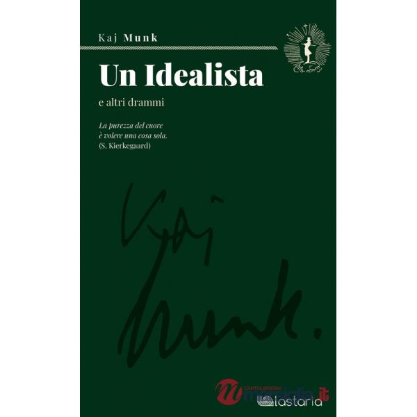 Idealista e altri drammi (Un)