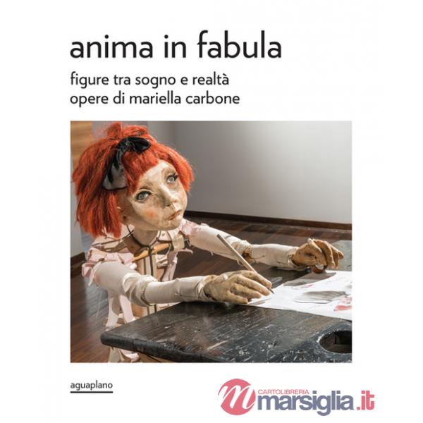 Anima in fabula. Figure tra sogno e realtà