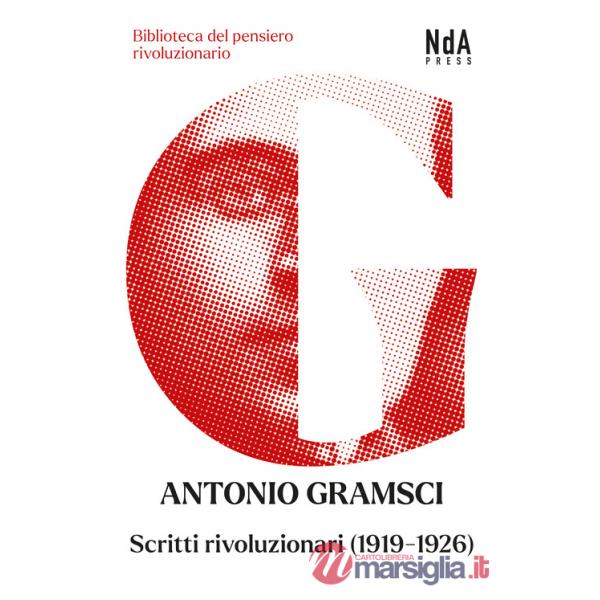 Scritti rivoluzionari (1919-1926)