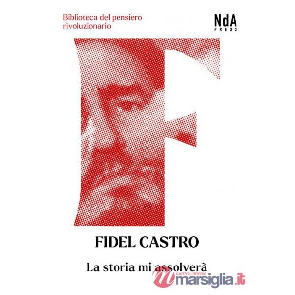 Storia mi assolverà (La)