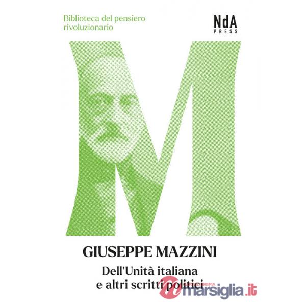 Dell'Unità italiana e altri scritti politici