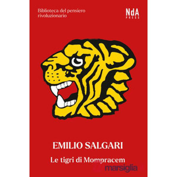 Tigri di Mompracem. Ediz. integrale (Le)