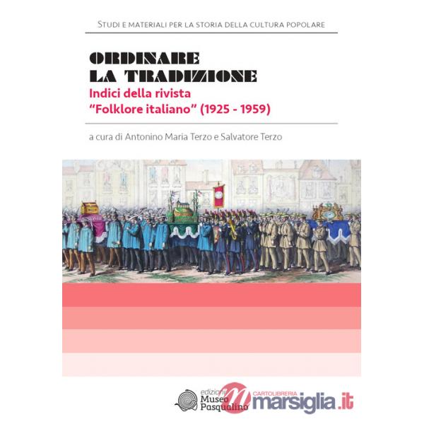 Ordinare la tradizione. Indici della rivista «Folklore italiano» (1925-1959)