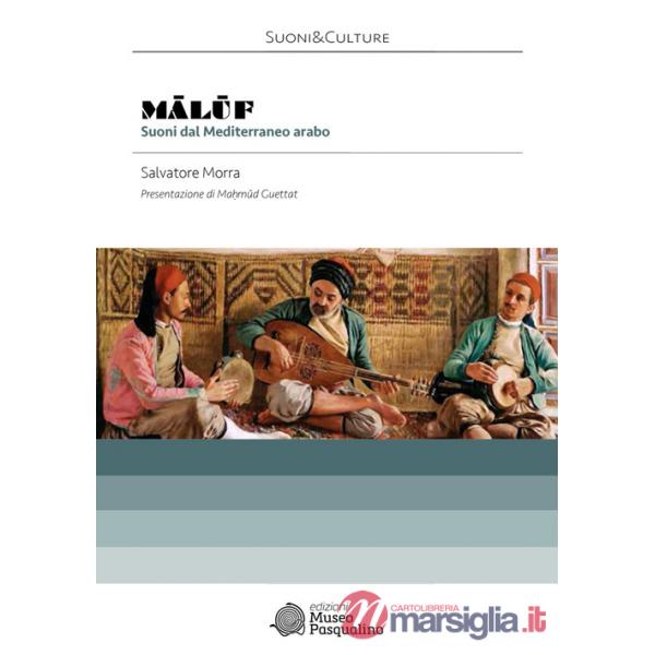 Maluf. Suoni dal Mediterraneo arabo