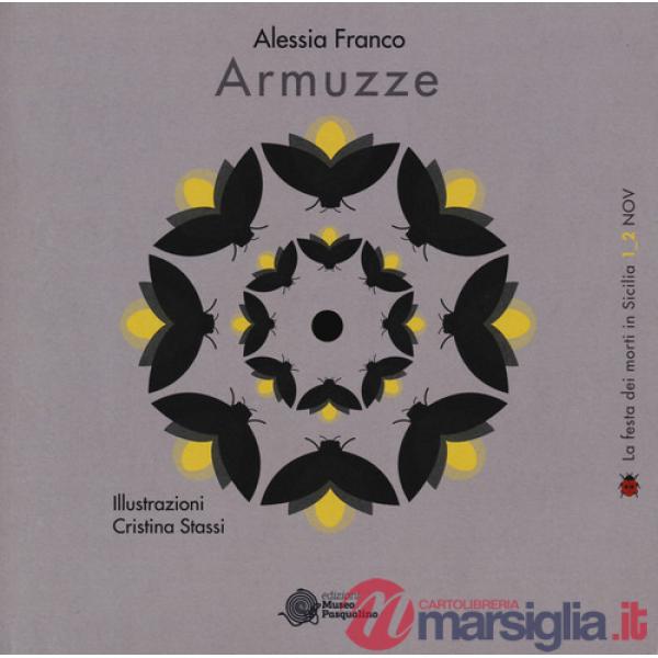 Armuzze. La festa dei morti in Sicilia 1-2 novembre