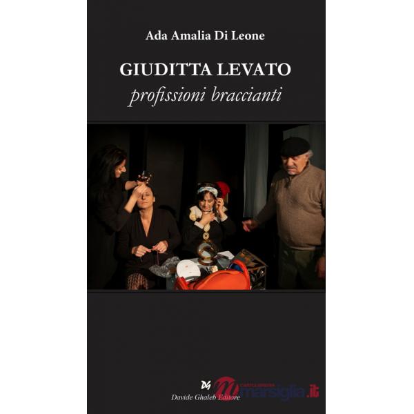 Giuditta Levato. Profissioni braccianti