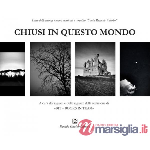 Chiusi in questo mondo