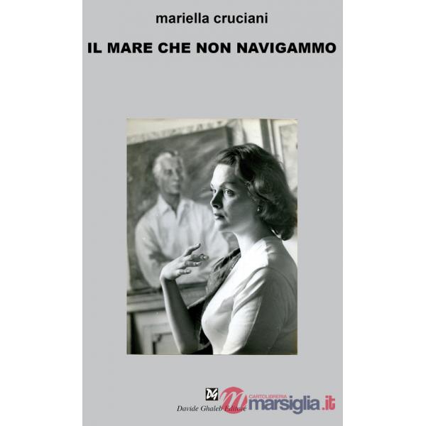 Mare che non navigammo (Il)