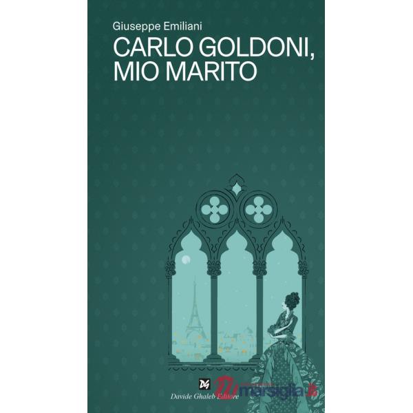 Carlo Goldoni, mio marito