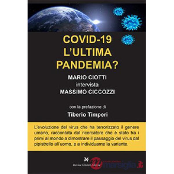 COVID-19 l'ultima pandemia? Mario Ciotti intervista Massimo Ciccozzi