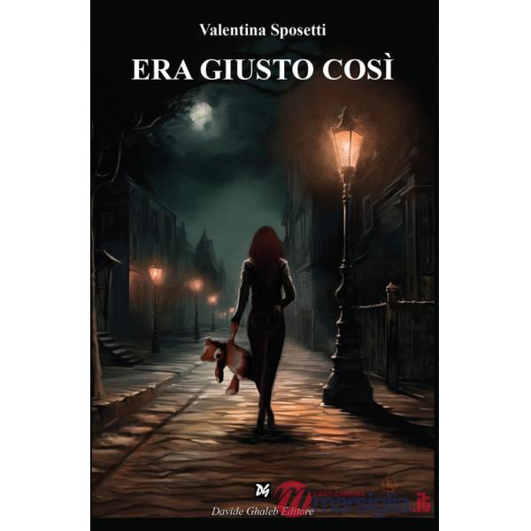 Era giusto così