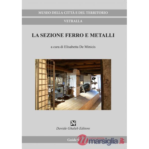 La sezione ferro e metalli