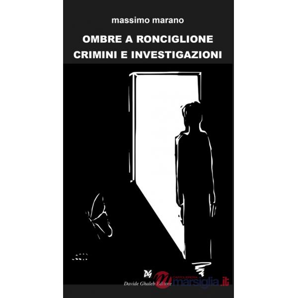Ombre a Ronciglione. Crimini e investigazioni