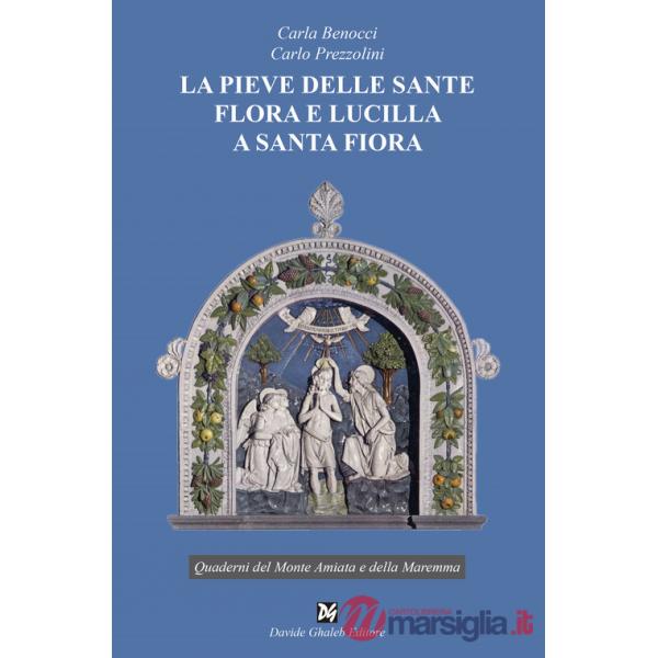 Pieve delle sante Flora e Lucilla a Santa Fiora (La)