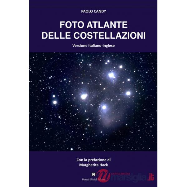 Foto atlante delle costellazioni. Ediz. italiana e inglese