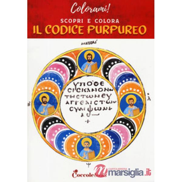 Scopri e colora il codice purpureo. Ediz. a colori