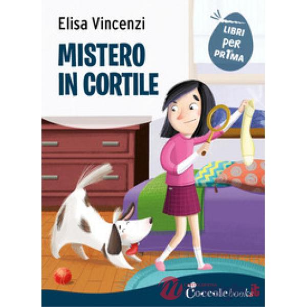 Mistero in cortile. Ediz. a colori