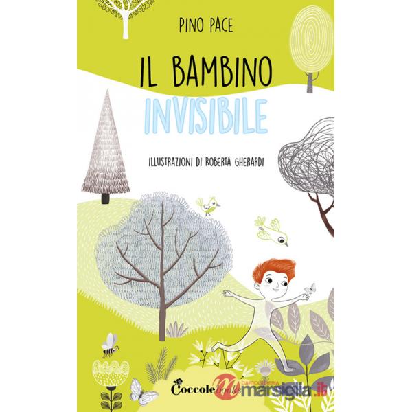 Bambino invisibile. Ediz. a colori (Il)