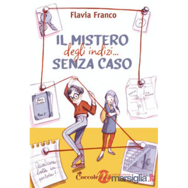 Mistero degli indizi... Senza caso (Il)