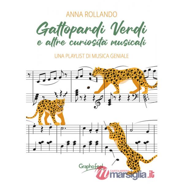 Gattopardi verdi e altre curiosità musicali