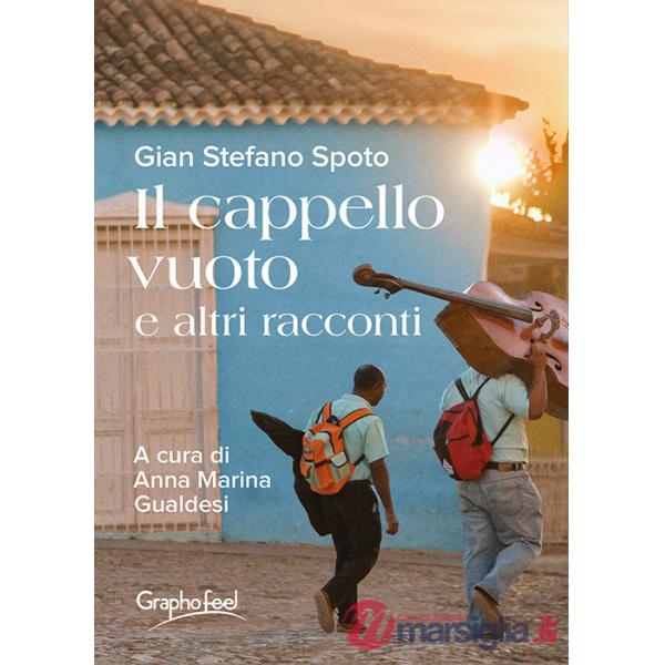 Cappello vuoto e altri racconti (Il)