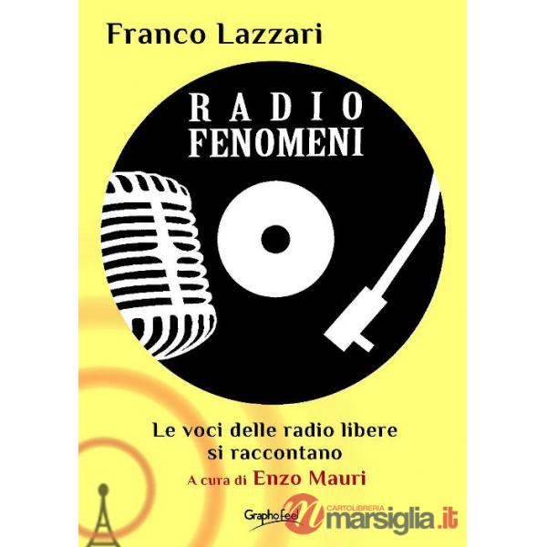 Radio Fenomeni. Le voci delle radio libere si raccontano