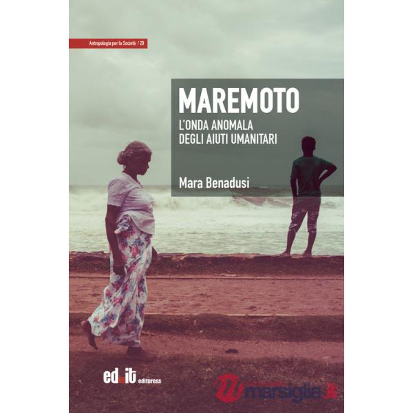 Maremoto. L'onda anomala degli aiuti umanitari