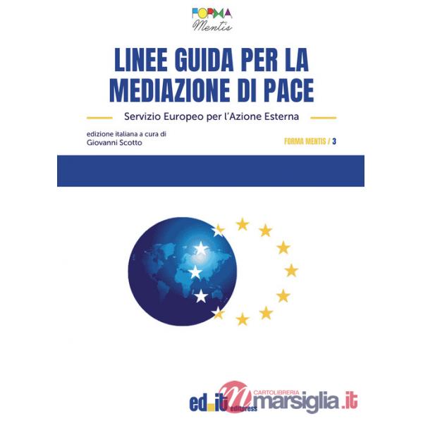 Linee guida per la mediazione di pace. Servizio Europeo per l'Azione Esterna