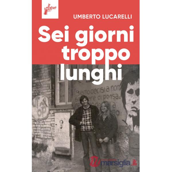 Sei giorni troppo lunghi
