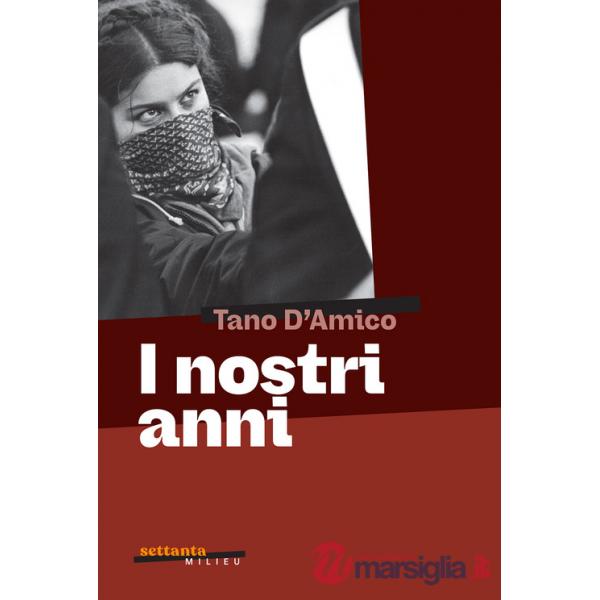 Nostri anni. Ediz. a colori (I)