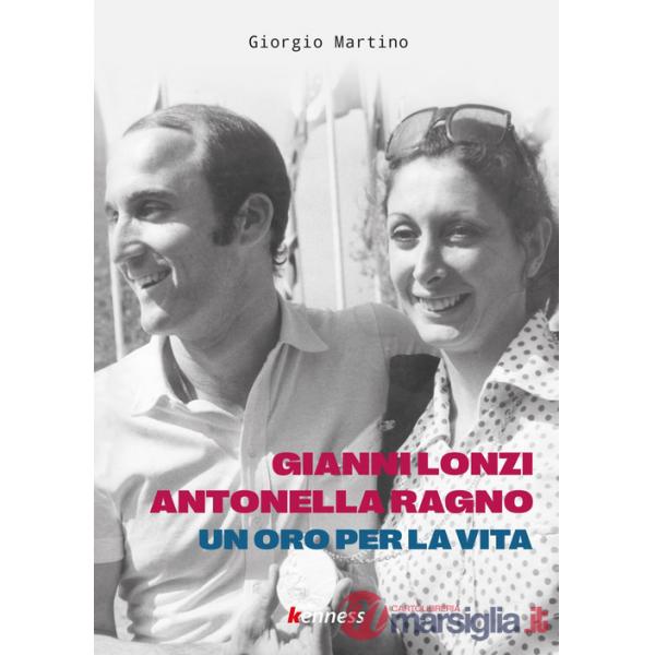 Gianni Lonzi e Antonella Ragno. Un oro per la vita