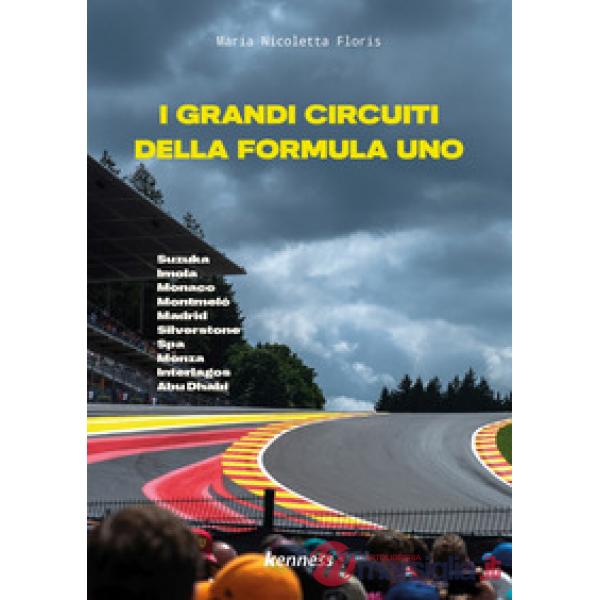 Grandi circuiti della Formula Uno (I)
