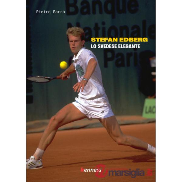 Stefan Edberg. Lo svedese elegante