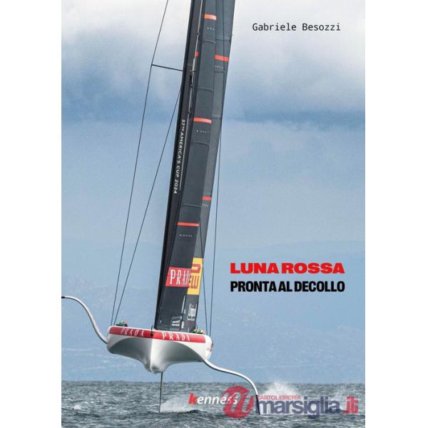 Luna Rossa. Pronta al decollo
