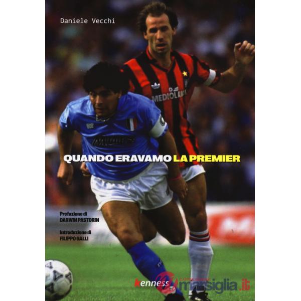 Quando eravamo la Premier