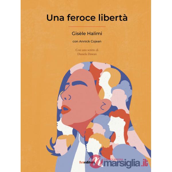 Feroce libertà (Una)