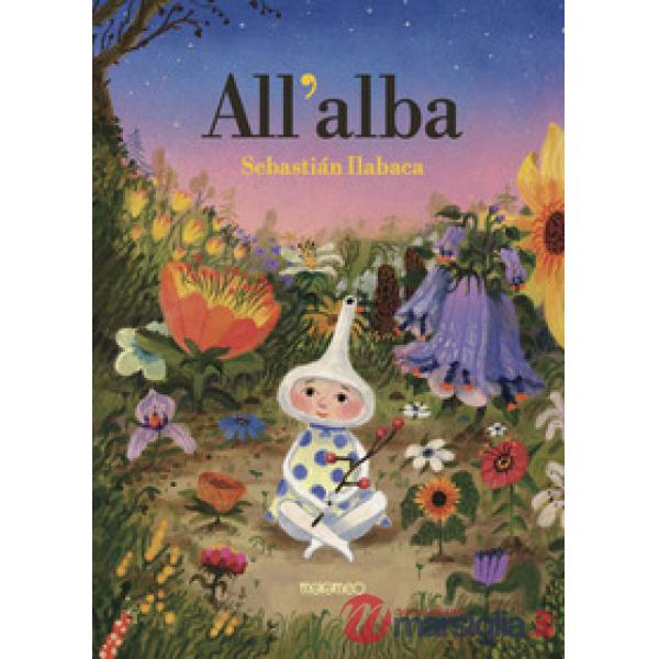 All'alba. Ediz. a colori