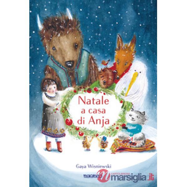 Natale a casa di Anja. Ediz. illustrata