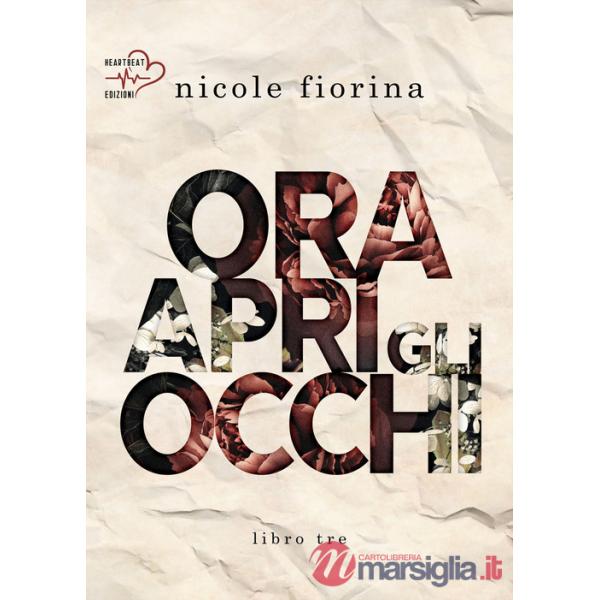 Ora apri gli occhi. Stay with me. Vol. 3