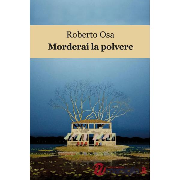 Morderai la polvere