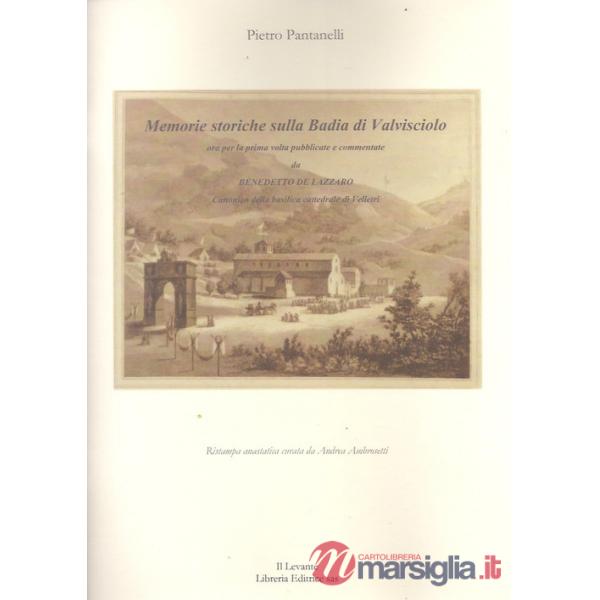 Memorie storiche sulla Badia di Valvisciolo