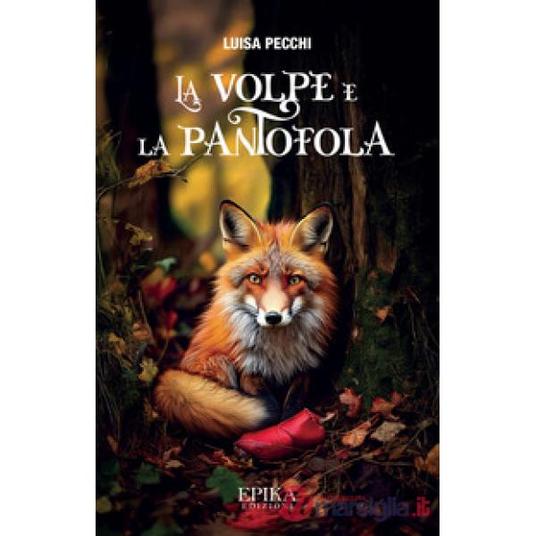 Volpe e la pantofola (La)