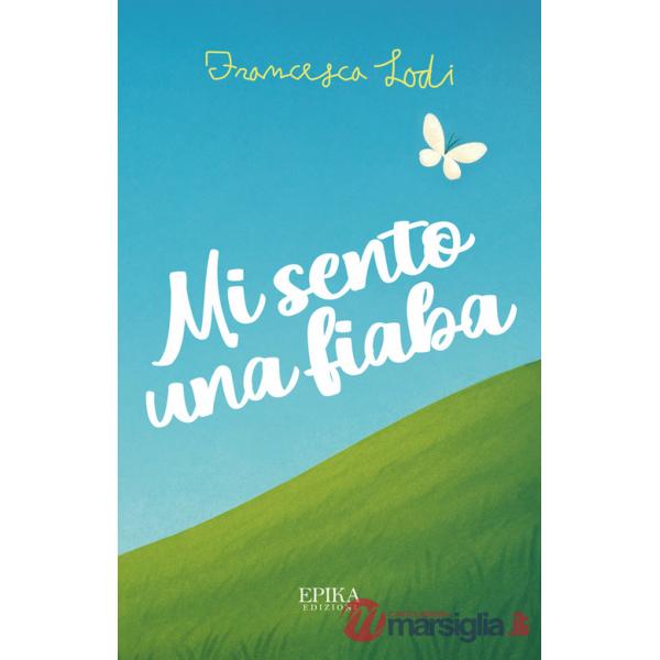 Mi sento una fiaba