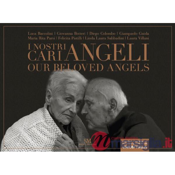 Nostri cari angeli. Ediz. italiana e inglese (I)