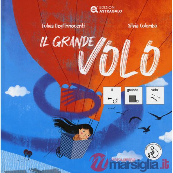 Grande volo. Ediz. CAA (Il)
