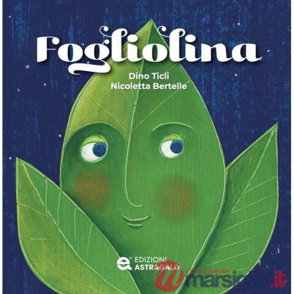 Fogliolina. Ediz. a colori