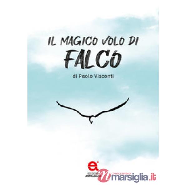 Magico volo di falco (Il)