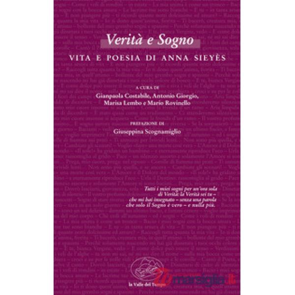 Verità e Sogno. Vita e poesia di Anna Sieyès